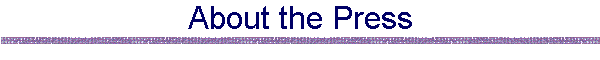 About the Press