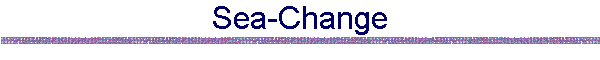 Sea-Change